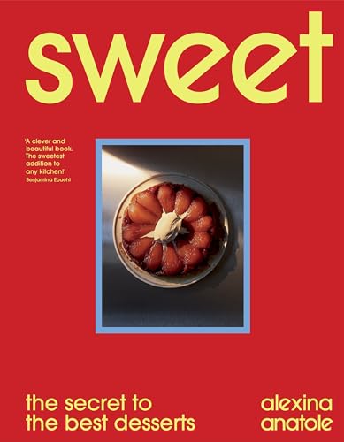 Sweet--80-recipes-to-upgrade-your-favourite-desserts-and-bakes-by-Alexina-Anatole-PDF-EPUB.jpg
