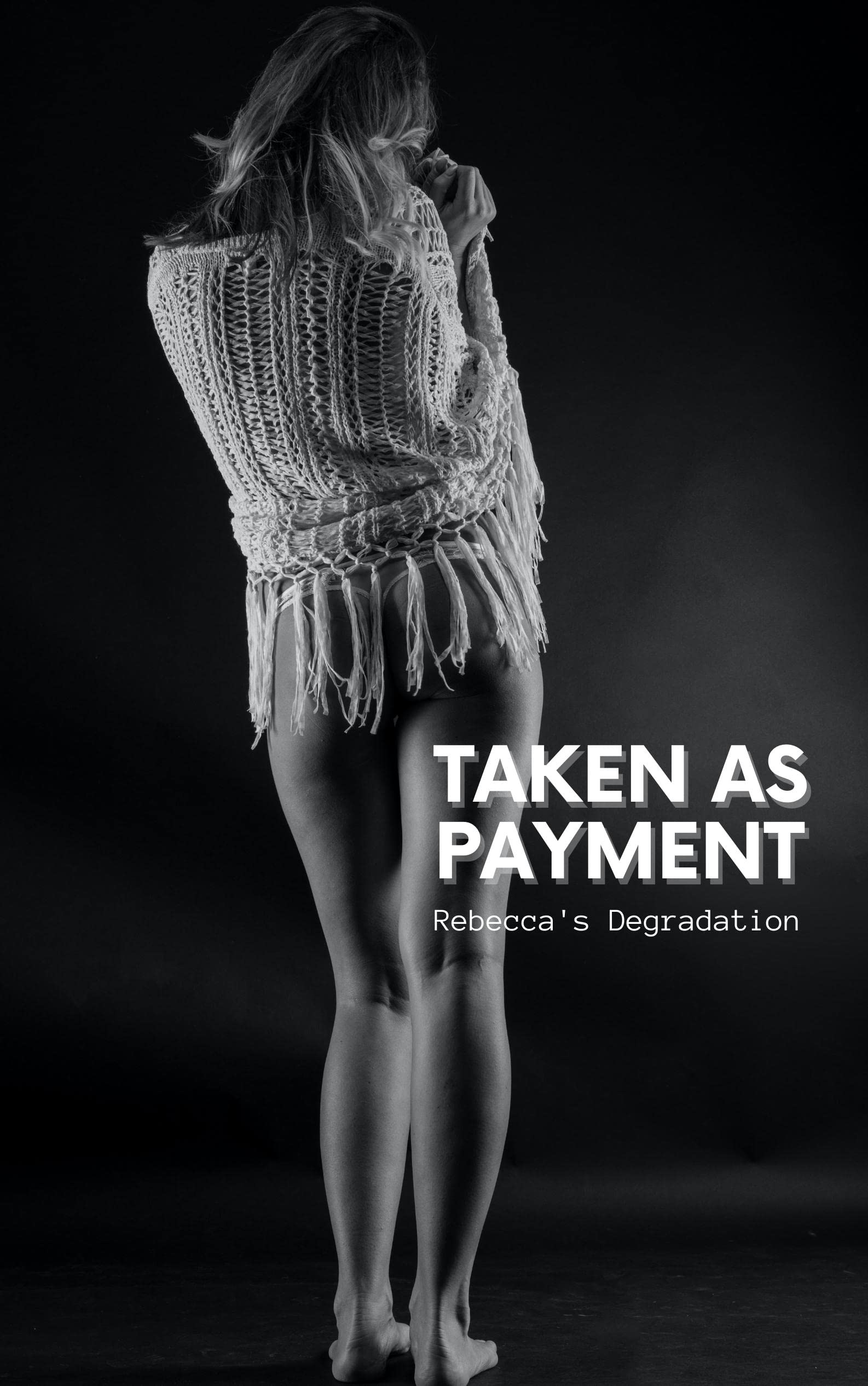 Taken-as-Payment--Rebecca's-Degradation-by-Mia-Merv-PDF-EPUB.jpg