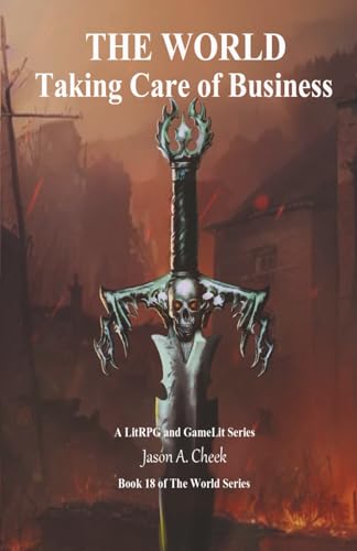 Taking-Care-of-Business--A-Litrpg-and-Gamelit-Series-by-Jason-Cheek-PDF-EPUB.jpg