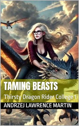 Taming-Beasts---It-s-not-just-the-dragons-she-s-riding-by-Andrzej-Lawrence-Martin-PDF-EPUB.jpg