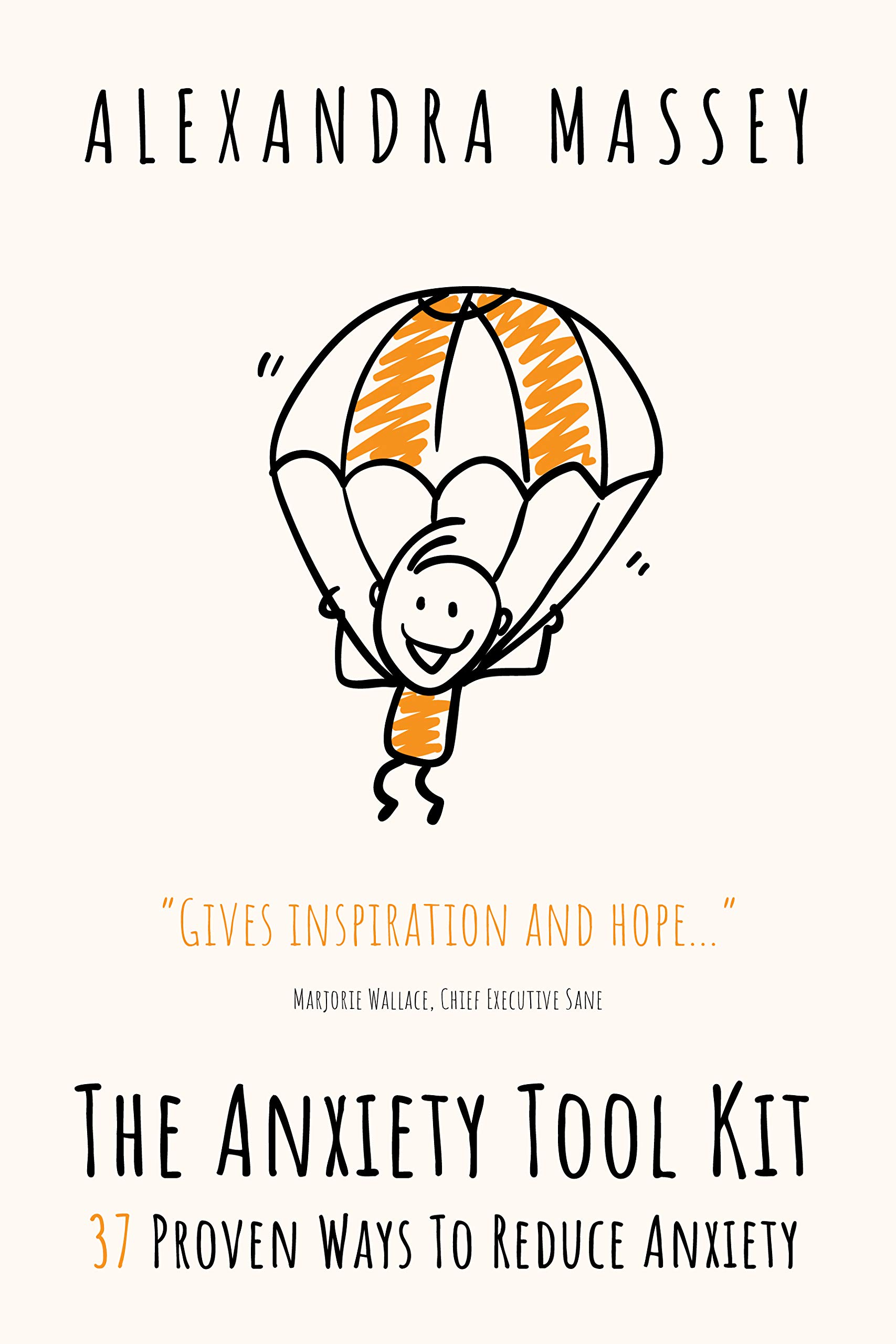 The-Anxiety-Tool-Kit---37-Proven-Ways-To-Reduce-Anxiety-Symptoms-by-Alexandra-Massey-PDF-EPUB.jpg