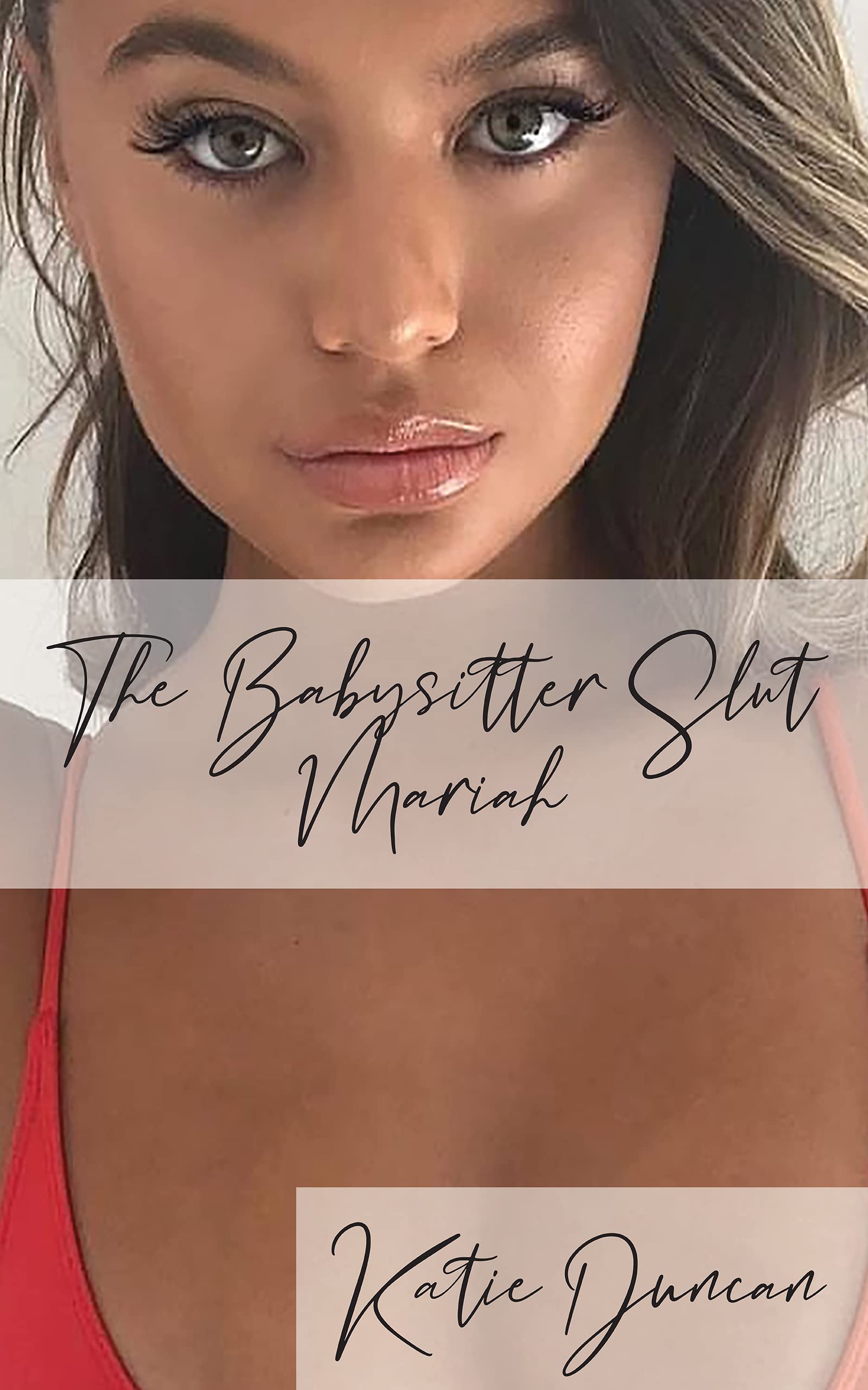The-Babysitter-Slut--Mariah-by-Katie-Duncan-PDF-EPUB.jpg