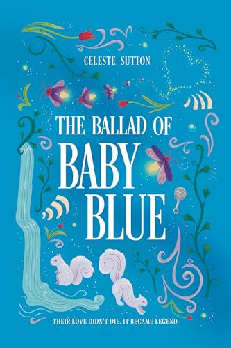 The-Ballad-of-Baby-Blue--The-Origin-Story-of-Her-Dark-Inheritance-by-Celeste-Sutton-PDF-EPUB.jpg