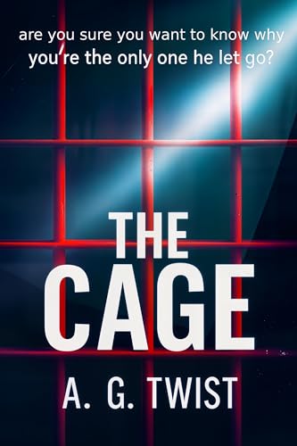 The-Cage--A-Psychological-Thriller-by-AG-Twist-PDF-EPUB.jpg