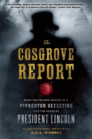 The-Cosgrove-Report--Being-the-Private-Inquiry-of-a-Pinkerton-Detective-into-the-Death-of-Pr-by-GJA-O'Toole-PDF-EPUB.jpg