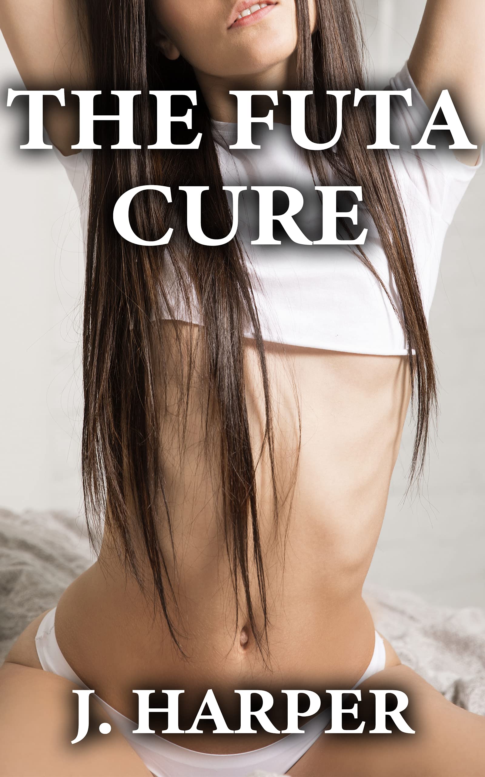The-Futa-Cure--Dominating-the-Futa-Scientist-by-J-Harper-PDF-EPUB.jpg