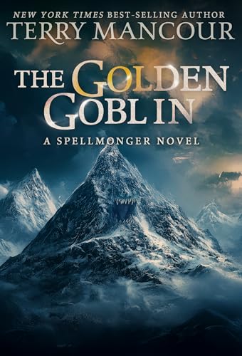 The-Golden-Goblin--A-Spellmonger-Novel-by-Terry-Mancour-PDF-EPUB.jpg