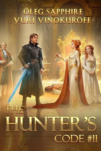 The-Hunter-s-Code--Book-11--A-Portal-Progression-Fantasy-Series-by-Oleg-Sapphire-PDF-EPUB.jpg
