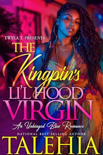 The-Kingpin's-Lil-Hood-Virgin--An-Unhinged-BBW-Romance-Standalone-by-Talehia-PDF-EPUB.jpg