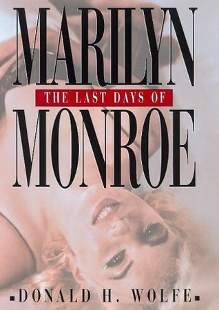 The-Last-Days-of-Marilyn-Monroe-by-Donald-H-Wolfe-PDF-EPUB.jpg