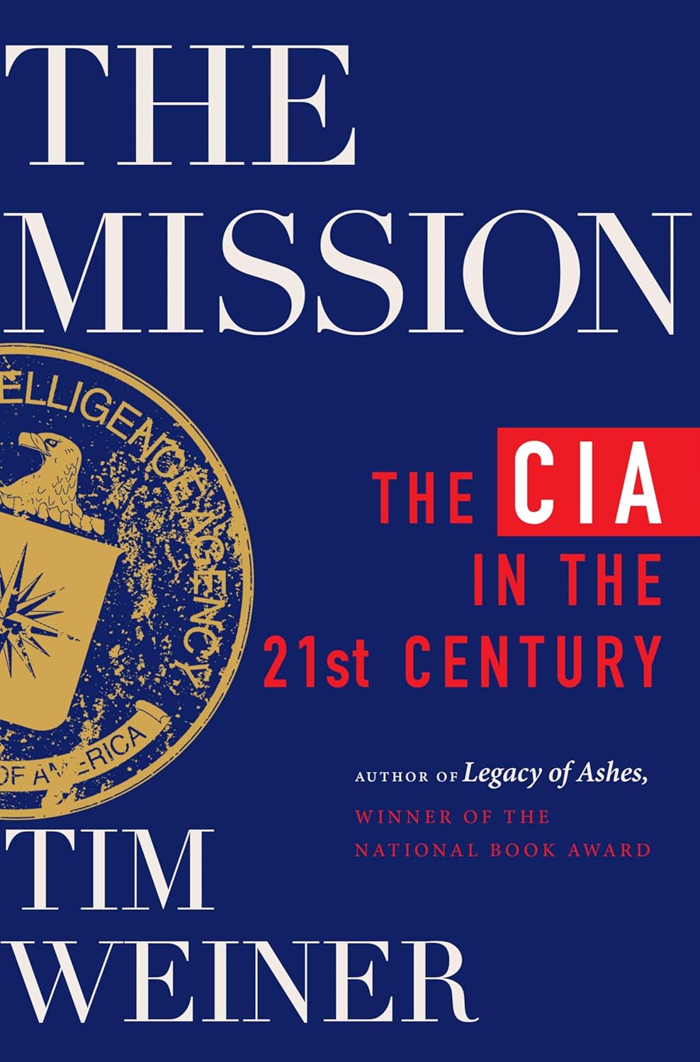 The-Mission--The-CIA-in-the-21st-Century-by-Tim-Weiner-PDF-EPUB.jpg