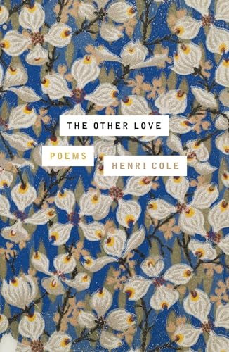The-Other-Love--Poems-by-Henri-Cole-PDF-EPUB.jpg