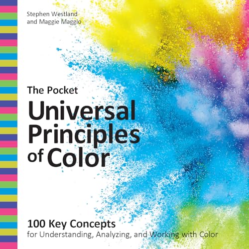 The-Pocket-Universal-Principles-of-Color--100-Key-Concepts-for-Understanding-Analyzing--by-Stephen-Westland-PDF-EPUB.jpg