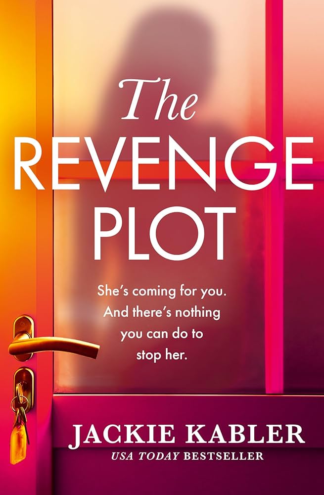 The-Revenge-Plot--A-gripping-new-psychological-crime-thriller-from-the-No1-Kindle-bestsell-by-Jackie-Kabler-PDF-EPUB.jpg