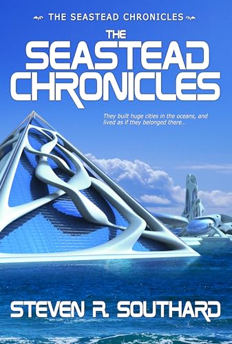 The-Seastead-Chronicles-by-Steven-R-Southard-PDF-EPUB.jpg