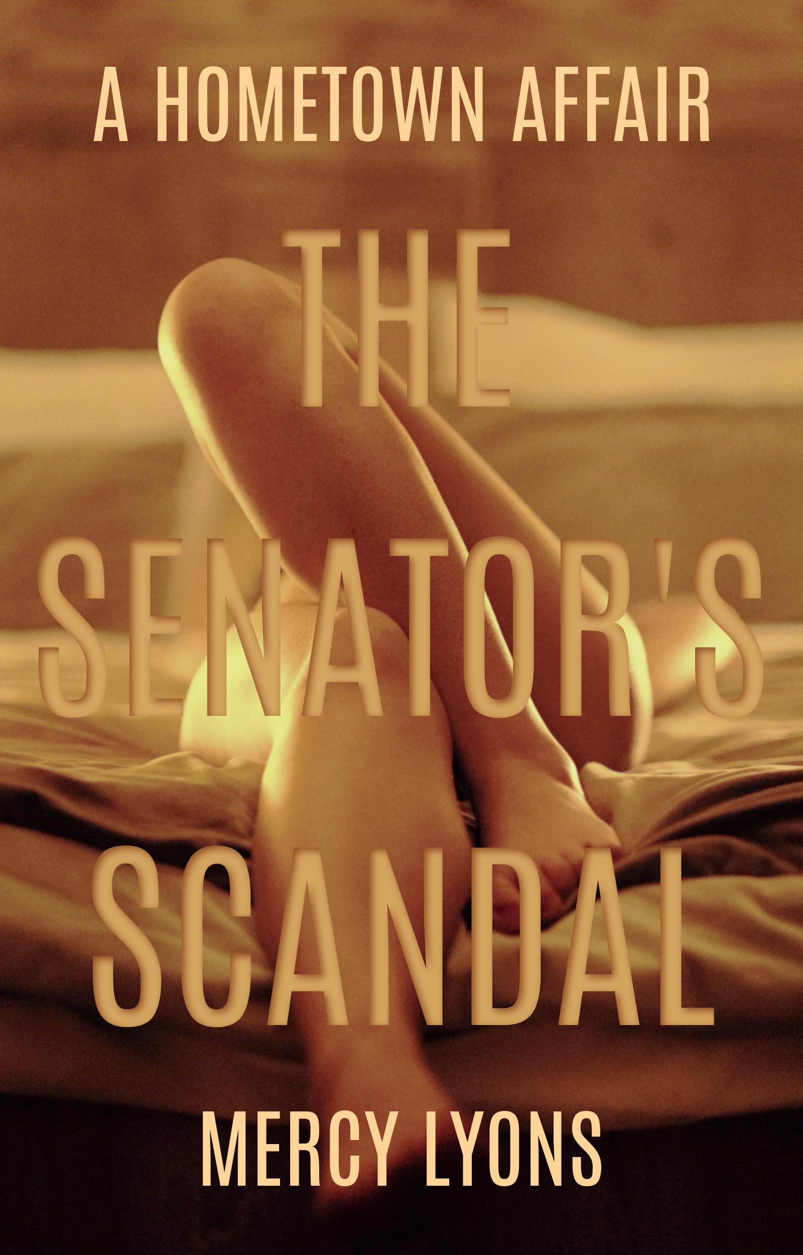The-Senator's-Scandal--A-Hometown-Affair-by-Mercy-Lyons-PDF-EPUB.jpg