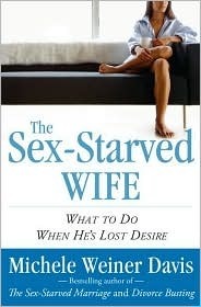 The-Sex-Starved-Wife--What-to-Do-When-He's-Lost-Desire-by-Michele-Weiner-Davis-PDF-EPUB.jpg