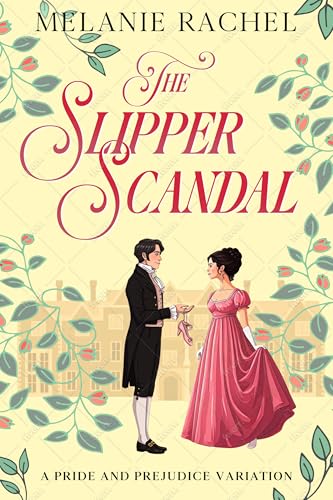The-Slipper-Scandal--A-Pride-and-Prejudice-Variation-by-Melanie-Rachel-PDF-EPUB.jpg