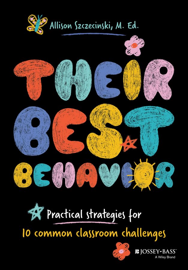 Their-Best-Behavior--Practical-Strategies-for-10-Common-Classroom-Challenges-by-Allie-Szczecinski-PDF-EPUB.jpg