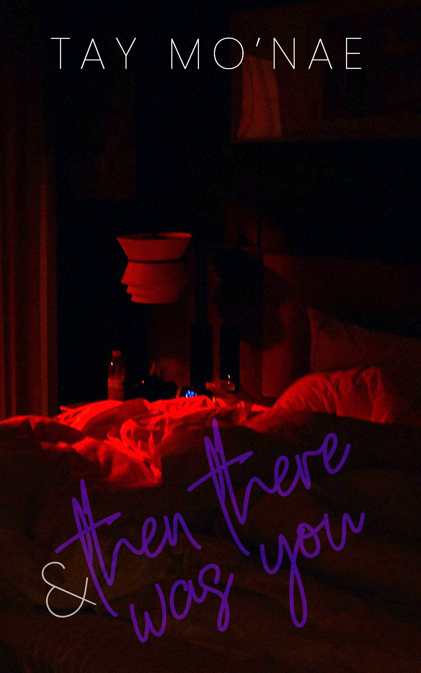&-Then-There-Was-You-by-Tay-Mo'Nae-PDF-EPUB.jpg