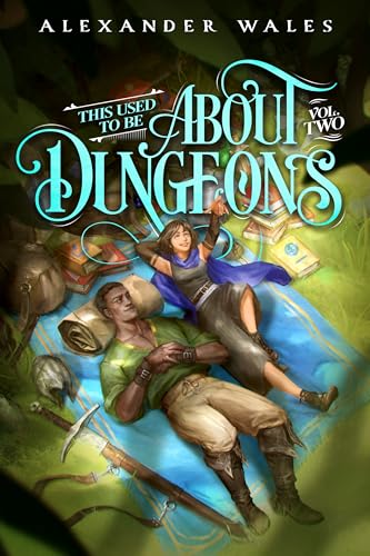 This-Used-To-Be-About-Dungeons--Volume-2-by-Alexander-Wales-PDF-EPUB.jpg