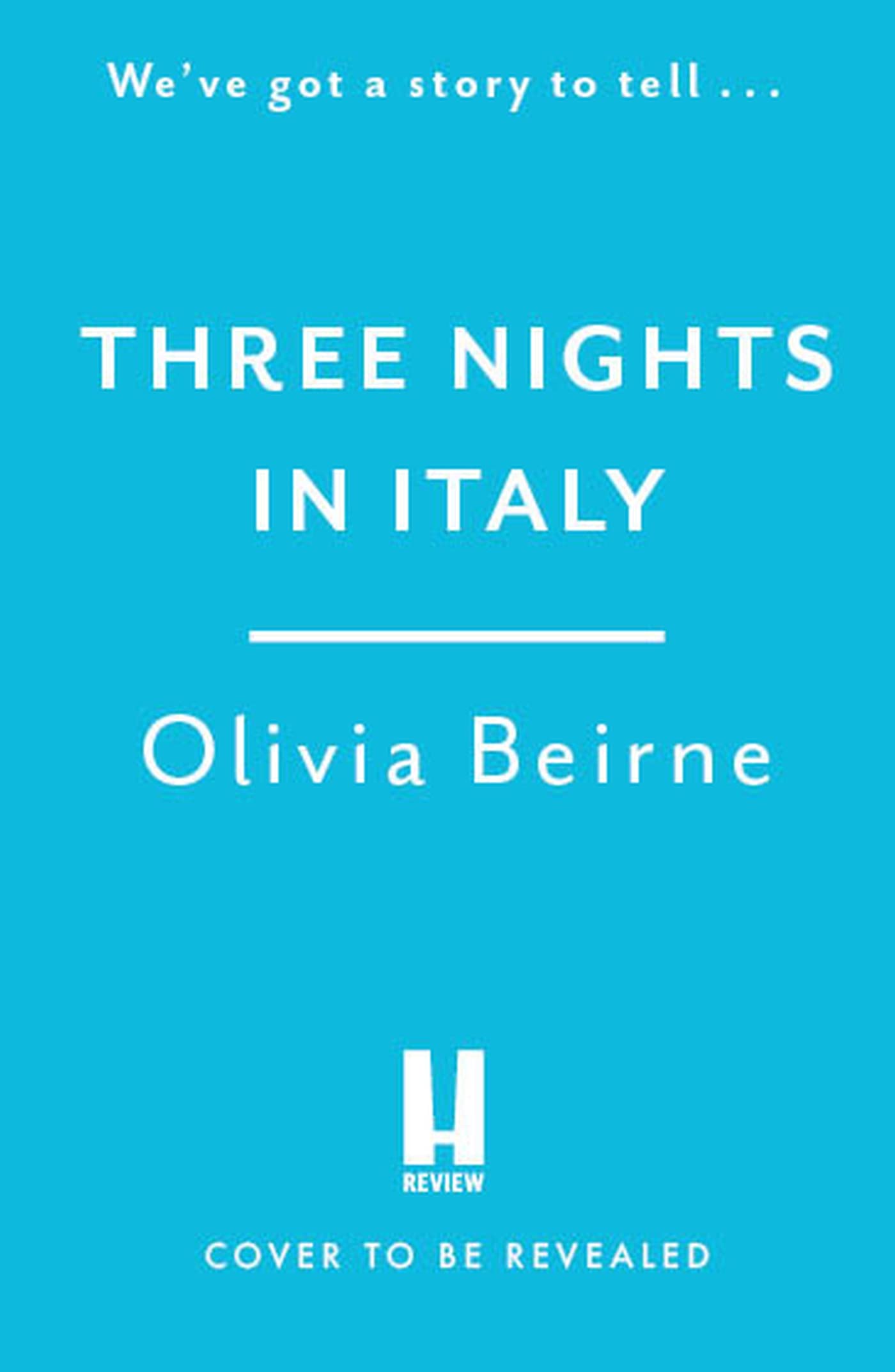 Three-Nights-in-Italy--a-hilarious-and-heart-warming-story-of-love-second-chances-and-the--by-Olivia-Beirne-PDF-EPUB.jpg