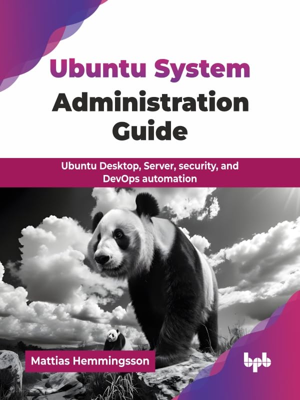 Ubuntu-System-Administration-Guide--Ubuntu-Desktop-Server-security-and-DevOps-automa-by-Mattias-Hemmingsson-PDF-EPUB.jpg