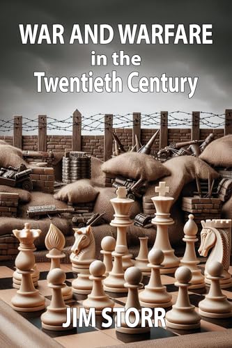 War-and-Warfare-in-the-Twentieth-Century-by-Jim-Storr-PDF-EPUB.jpg