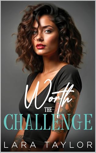 Worth-the-Challenge--A-Steamy-Small-Town-Sapphic-Romance-with-Political-Stakes-by-Lara-Taylor-PDF-EPUB.jpg