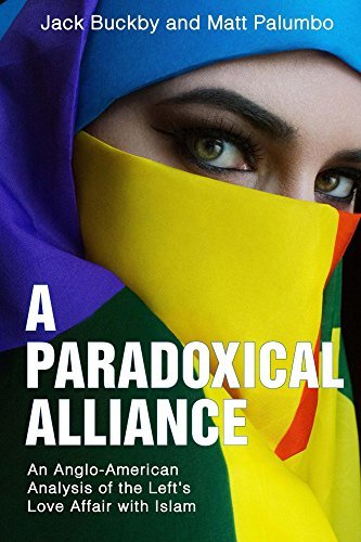 A-Paradoxical-Alliance--An-Anglo-American-Analysis-of-the-Left's-Love-Affair-With-Islam-by-Jack-Buckby-PDF-EPUB.jpg