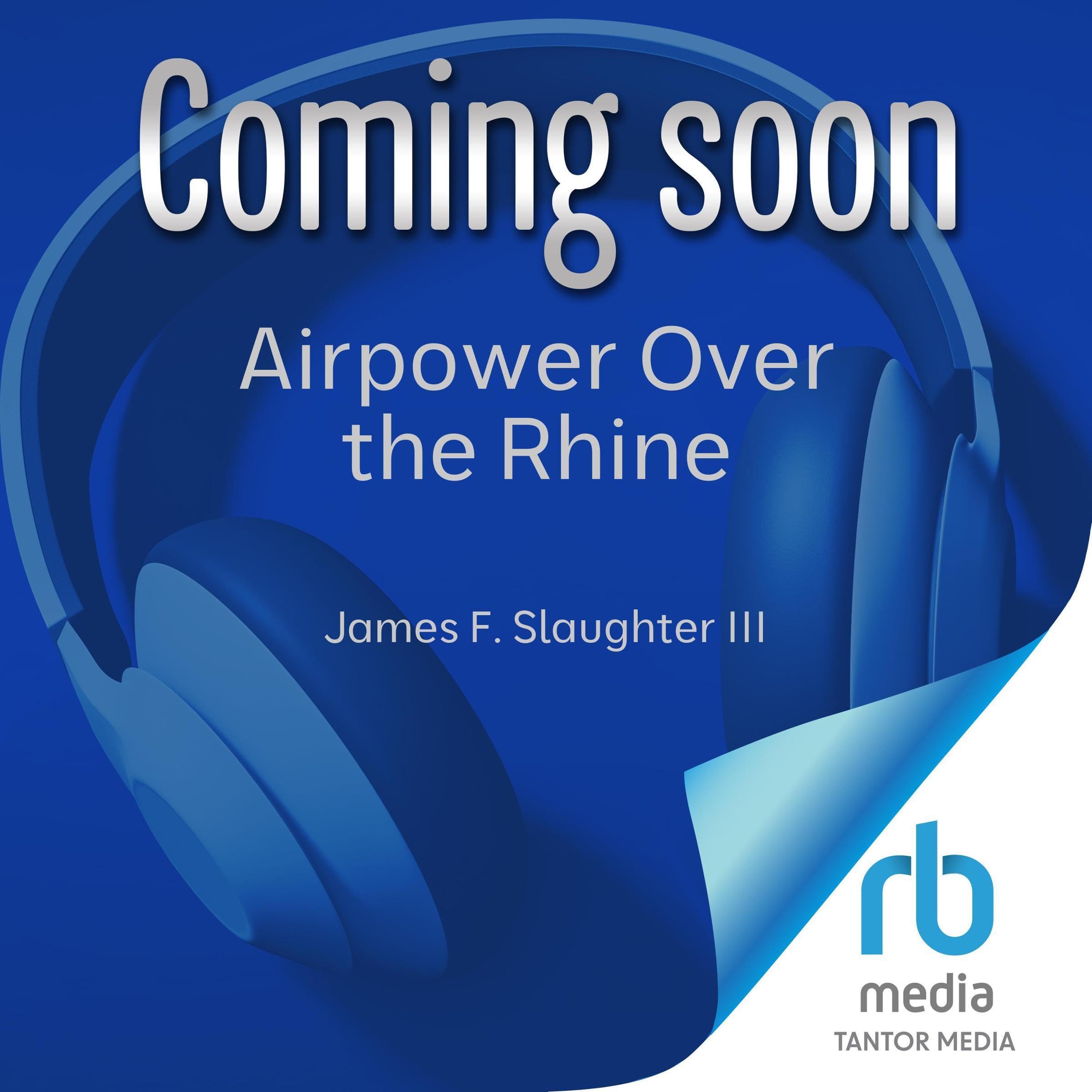Airpower-over-the-Rhine--The-Luftwaffe-the-French-Air-Force-and-the-Battle-of-Fran-by-James-F-Slaughter-III-PDF-EPUB.jpg