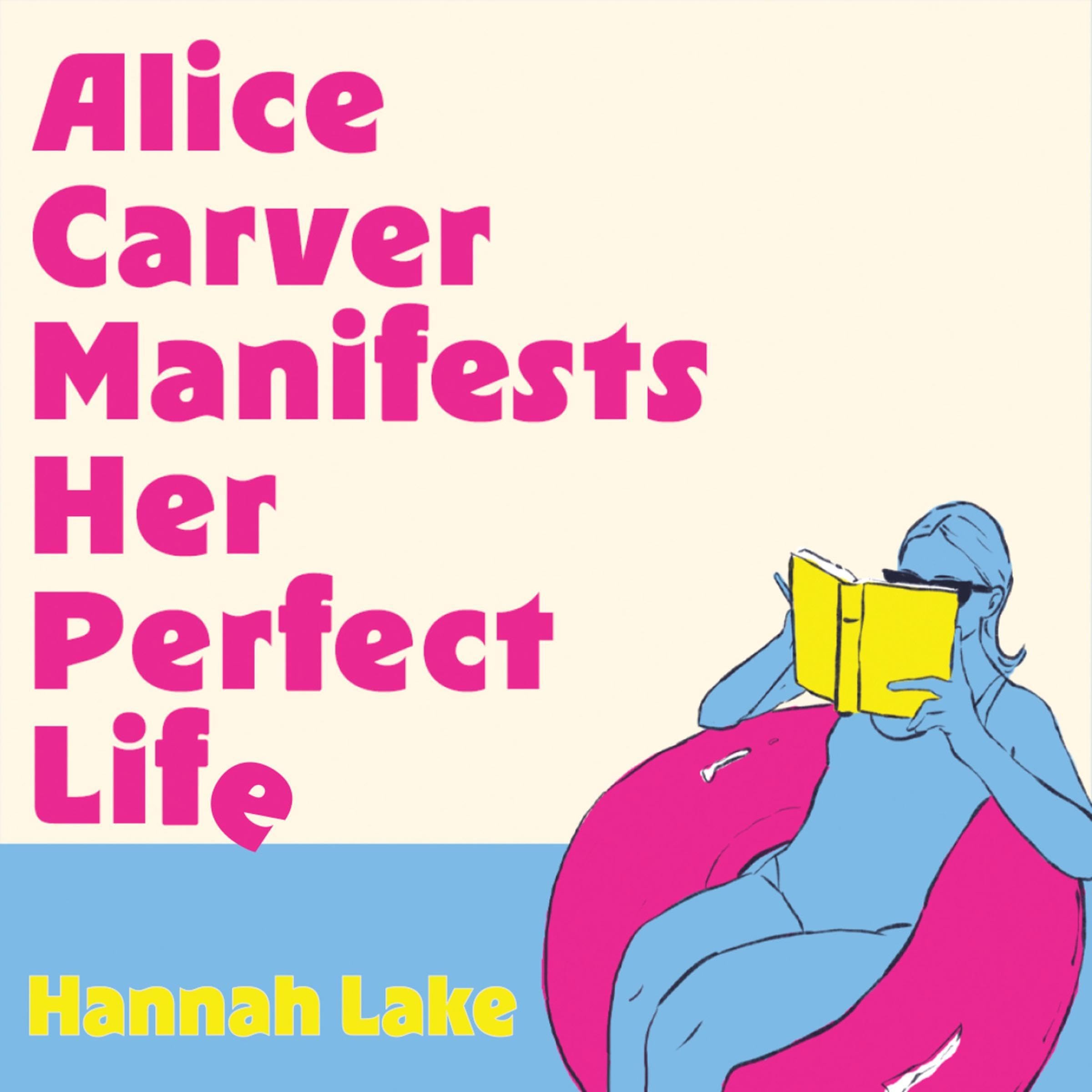 Alice-Carver-Manifests-Her-Perfect-Life-by-Hannah-Lake-PDF-EPUB.jpg
