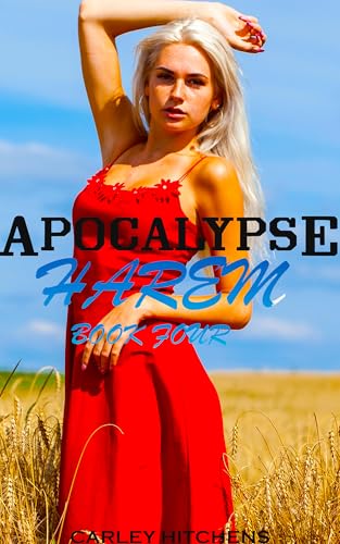Apocalypse-Harem-Book-Four--MFFF-Contemporary-Harem-Series-by-Carley-Hitchens-PDF-EPUB.jpg