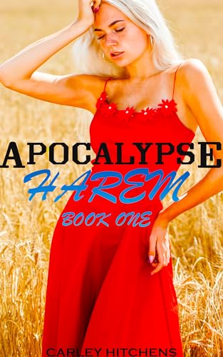 Apocalypse-Harem-Book-One--MFFF-Contemporary-Harem-Series-by-Carley-Hitchens-PDF-EPUB.jpg