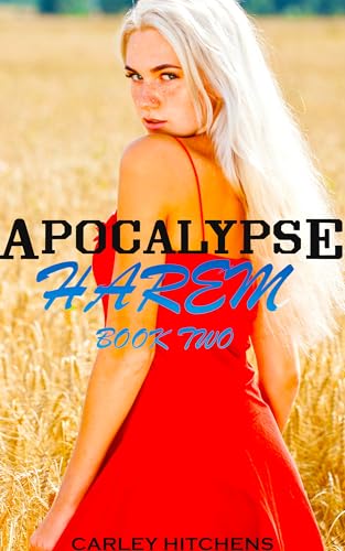 Apocalypse-Harem-Book-Two--MFFF-Contemporary-Harem-Series-by-Carley-Hitchens-PDF-EPUB.jpg