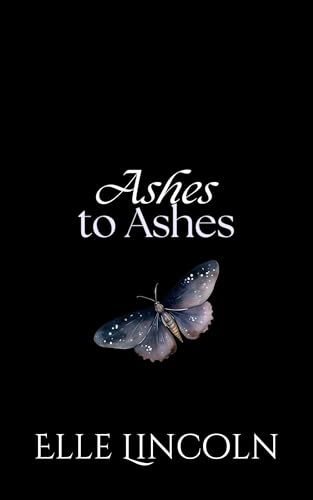 Ashes-to-Ashes--A-Fated-Mates-Reverse-Harem-Fantasy-by-Elle-Lincoln-PDF-EPUB.jpg