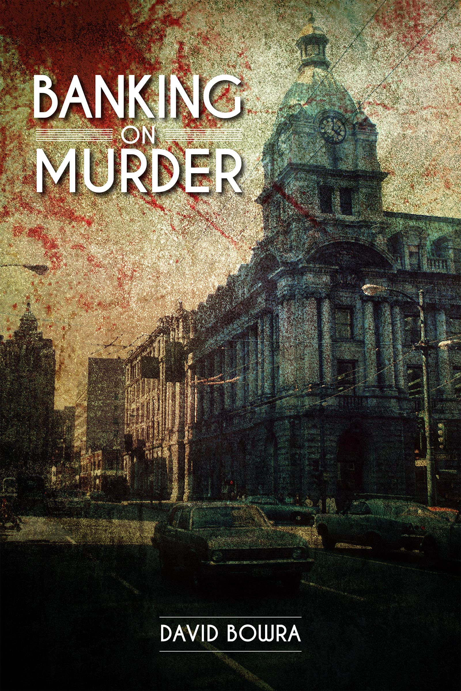 Banking-on-Murder-by-David-Bowra-PDF-EPUB.jpg