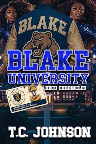 Blake-University--HBCU-Chronicles--Linc-&-Moni-by-T-C-Johnson-PDF-EPUB.jpg