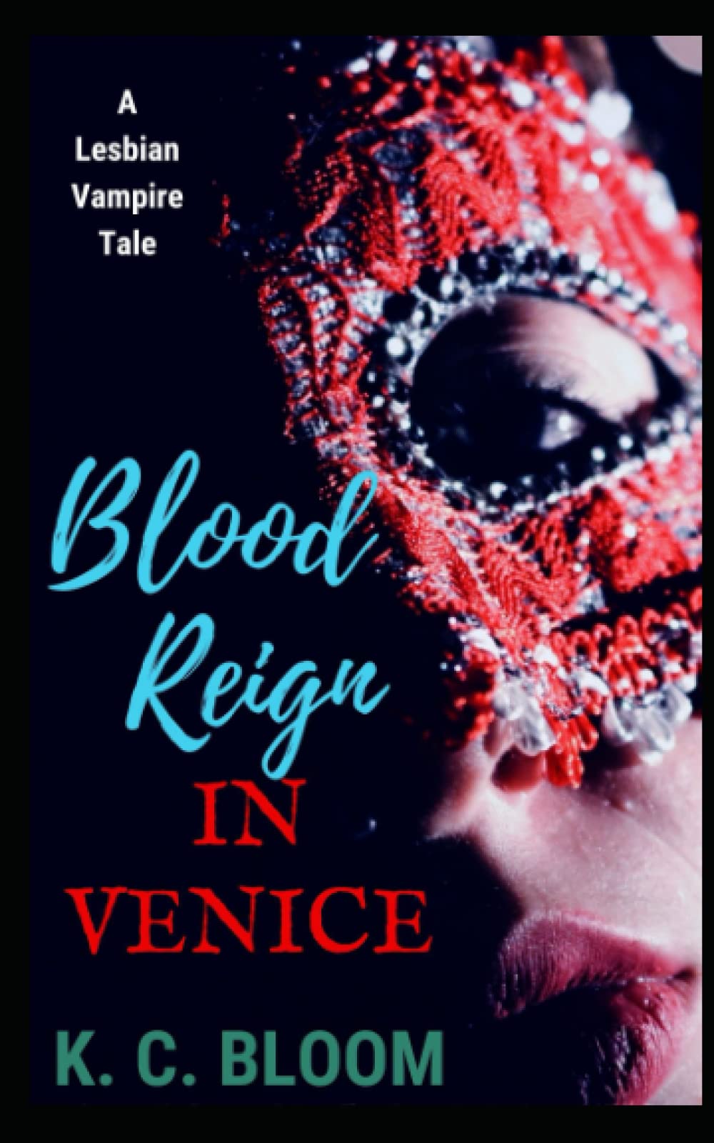 Blood-Reign-in-Venice--A-Lesbian-Vampire-Tale-by-K-C-Bloom-PDF-EPUB.jpg