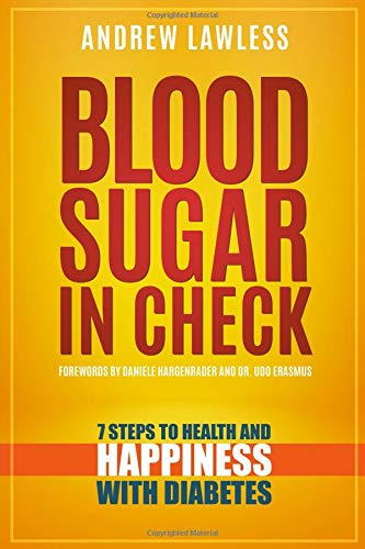 Blood-Sugar-in-Check--7-Steps-to-Health-and-Happiness-with-Diabetes-by-Andrew-Lawless-PDF-EPUB.jpg