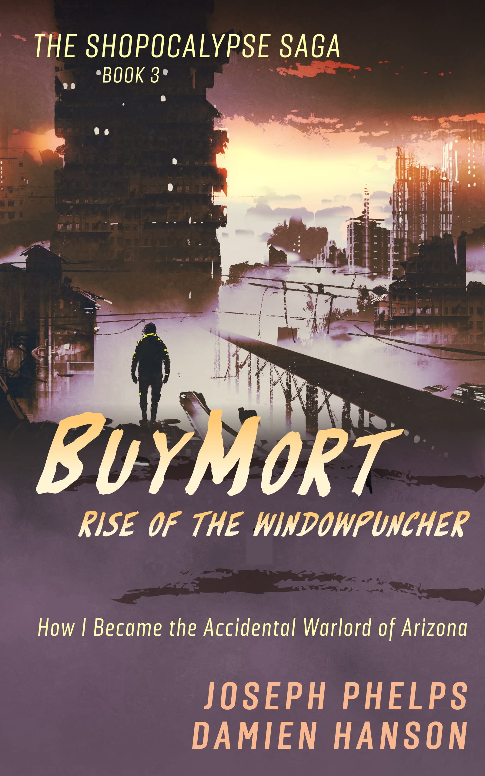 BuyMort--Rise-of-the-Windowpuncher--How-I-Became-the-Accidental-Warlord-of-Arizona-by-Damien-Hanson-PDF-EPUB.jpg