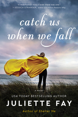 Catch-Us-When-We-Fall-by-Juliette-Fay-PDF-EPUB.jpg