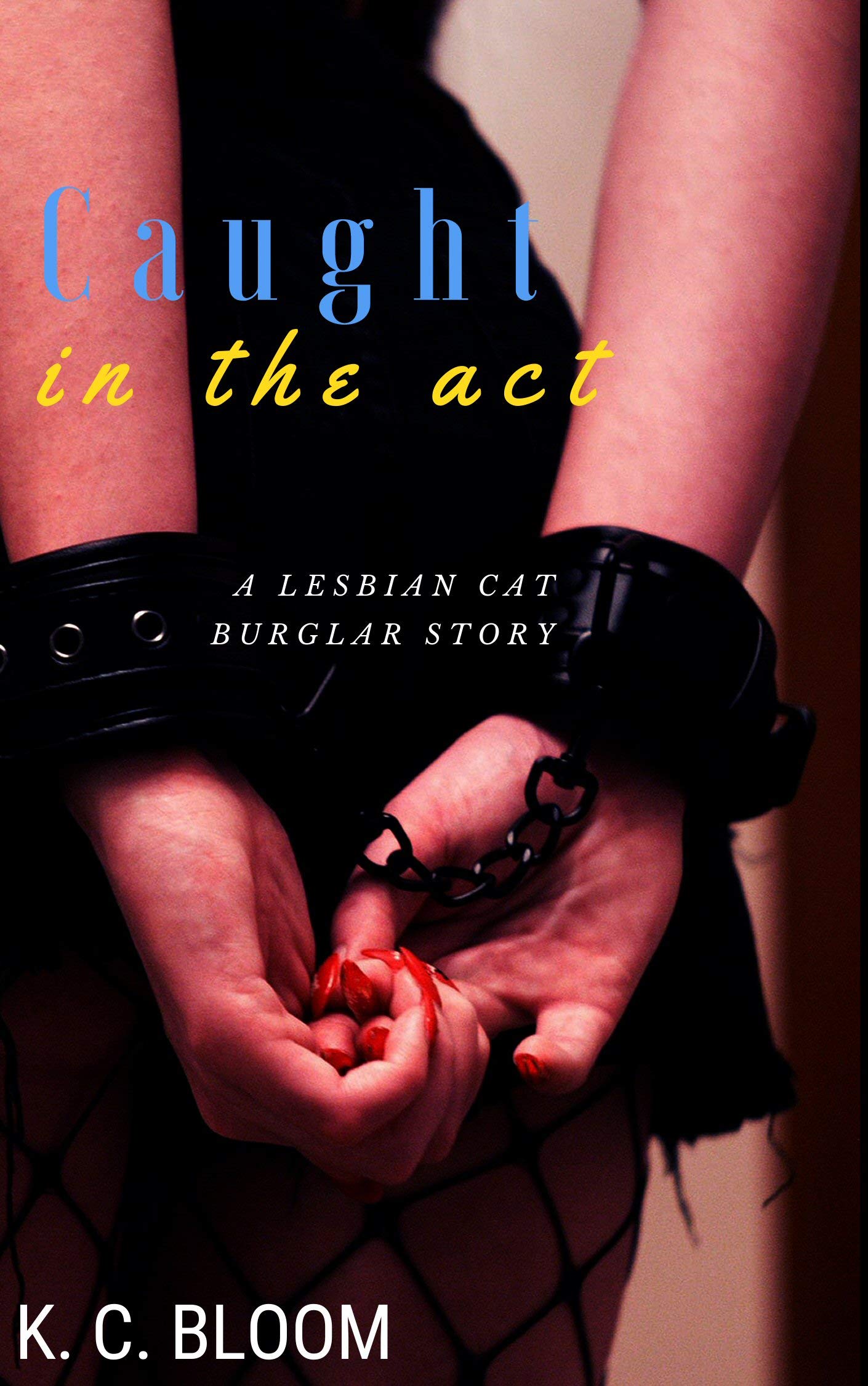 Caught-in-the-Act-by-KC-Bloom-PDF-EPUB.jpg