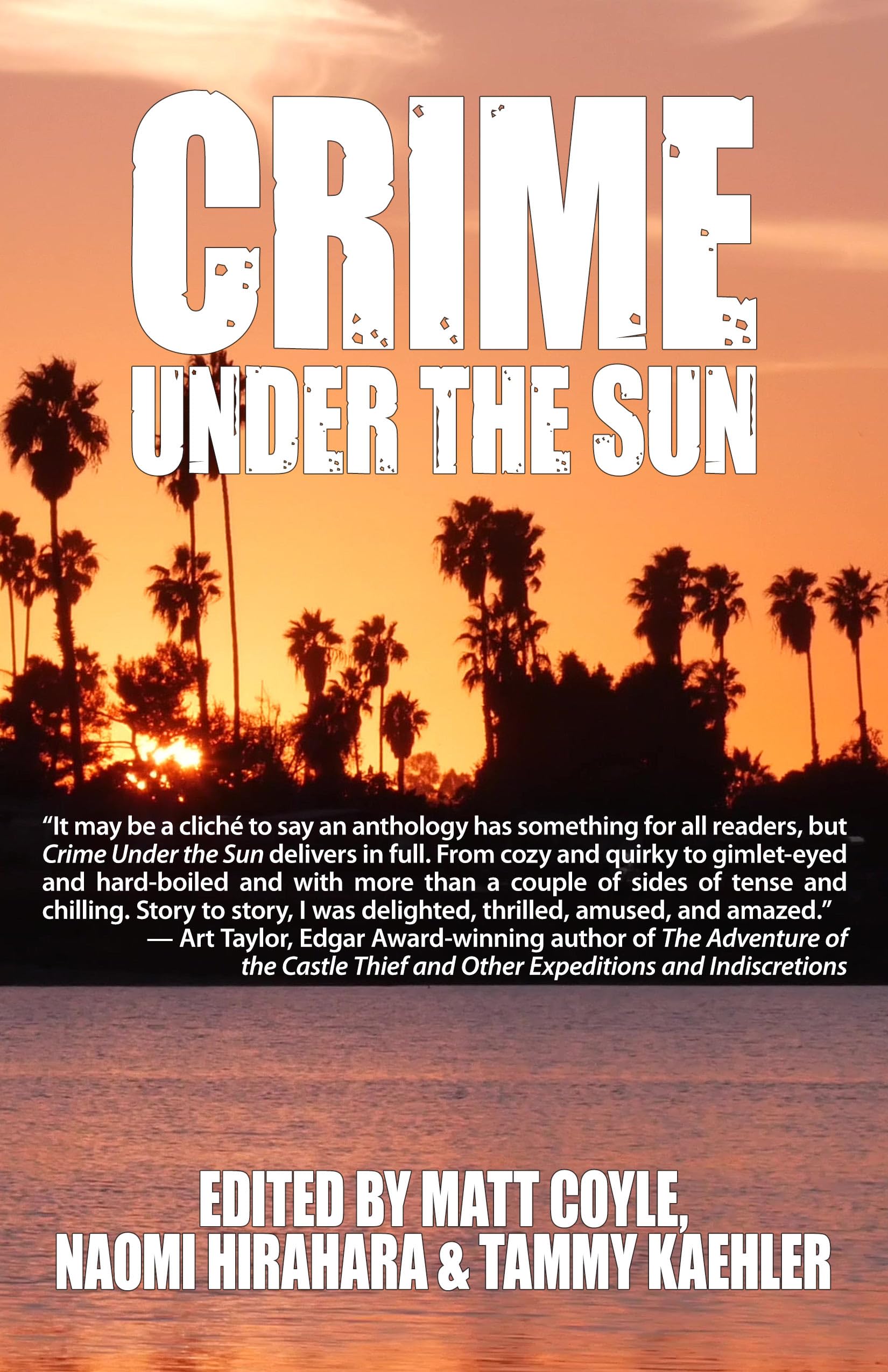 Crime-Under-the-Sun--A-Sisters-in-Crime-Anthology-by-Matt-Coyle-PDF-EPUB.jpg