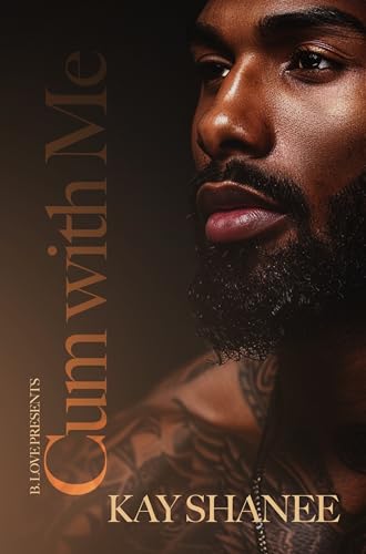Cum-with-Me--An-Erotic-Novella-by-Kay-Shanee-PDF-EPUB.jpg