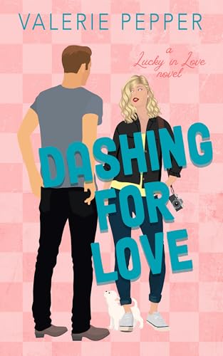 Dashing-for-Love--A-Small-Town-Sister's-Best-Friend-Romantic-Comedy-by-Valerie-Pepper-PDF-EPUB.jpg