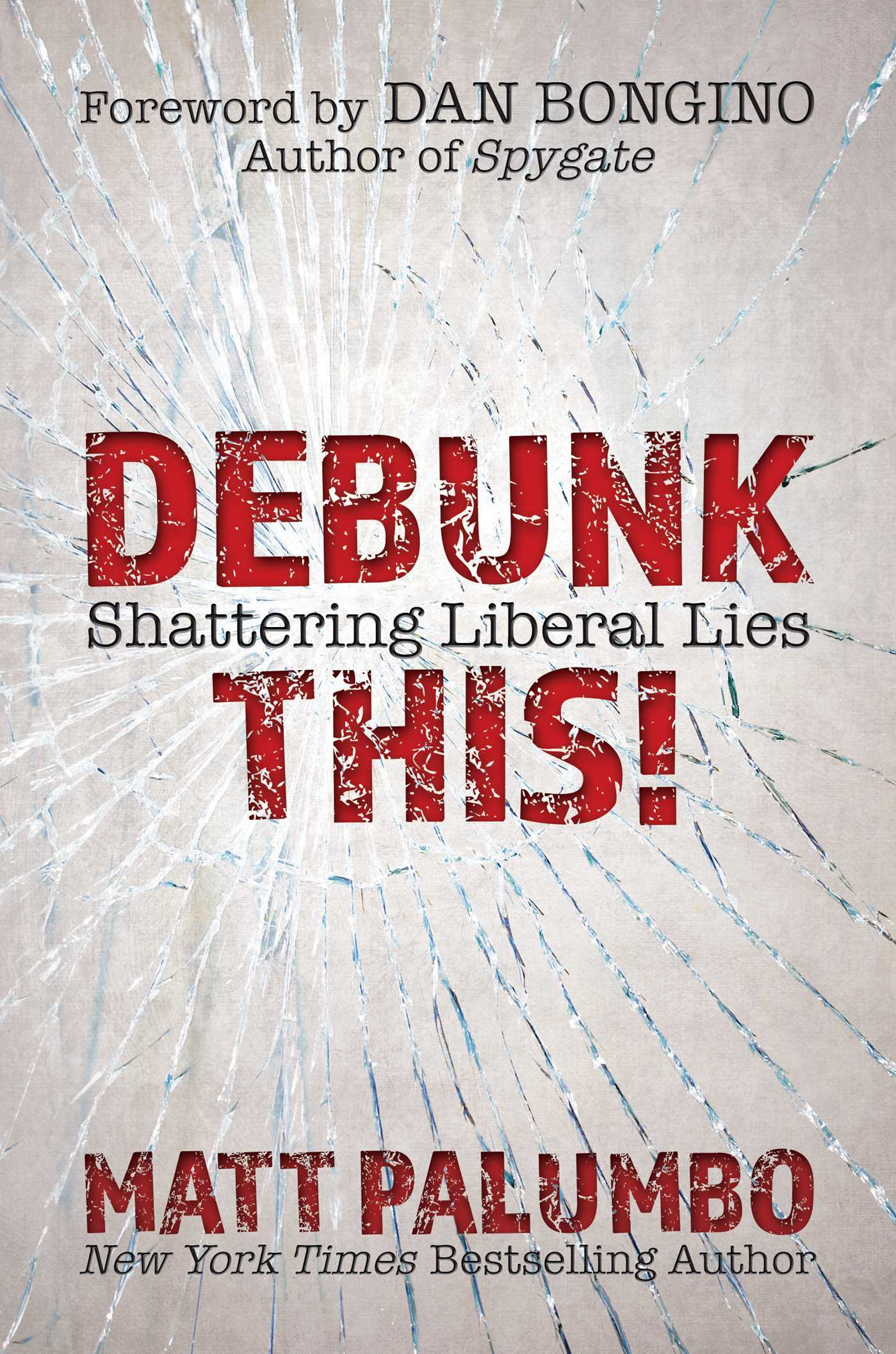 Debunk-This!--Shattering-Liberal-Lies-by-Matt-Palumbo-PDF-EPUB.jpg