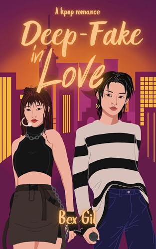 Deep-Fake-in-Love--A-kpop-romance-by-Bex-Gil-PDF-EPUB.jpg