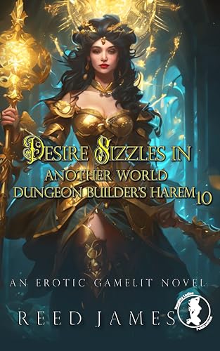 Desire-Sizzles-in-Another-World-(Dungeon-Builder's-Harem-10)--An-Erotic-Gamelit-Novel-by-Reed-James-PDF-EPUB.jpg