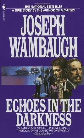Echoes-in-the-Darkness-by-Joseph-Wambaugh-PDF-EPUB.jpg